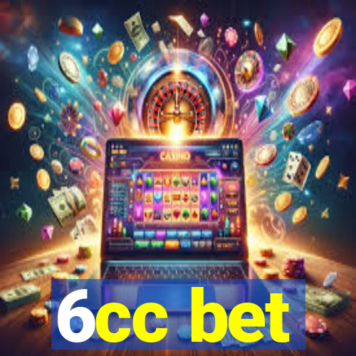 6cc bet